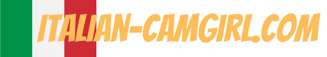 italian-camgirl.com: Il sito di riferimento per trovare una camgirl italiana
